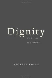 book Dignity : Its History and Meaning (9780674068780)