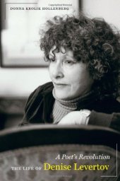 book A poet's revolution : the life of Denise Levertov