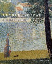 book Georges Seurat : the art of vision