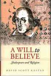 book A Will to Believe: Shakespeare and Religion