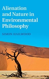 book Alienation and nature in environmental philosophy