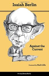 book Against the Current: Essays in the History of Ideas