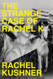 book The Strange Case of Rachel K