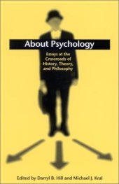 book About psychology : essays at the crossroads of history, theory, and philosophy