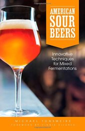 book American sour beers : innovative techniques for mixed fermentations