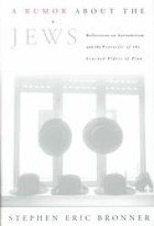 book A Rumor About the Jews: Reflections on Antisemitism and The Protocols of the Learned Elders of Zion