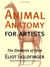 book Animal anatomy for artists : the elements of form