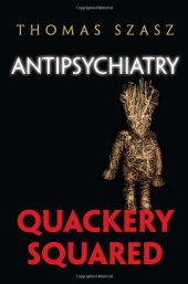 book Antipsychiatry : quackery squared