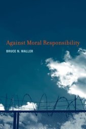 book Against moral responsibility