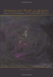 book American post-Judaism : identity and renewal in a postethnic society