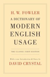 book A Dictionary of Modern English Usage: The Classic First Edition