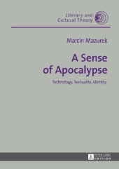 book A sense of apocalypse : technology, textuality, identity