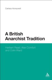 book A British anarchist tradition : Herbert Read, Alex Comfort and Colin Ward