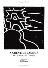 book A creative passion : anarchism and culture