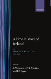 book A New History of Ireland, Vol III, Early modern Ireland, 1534-1691