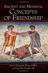 book Ancient and Medieval Concepts of Friendship