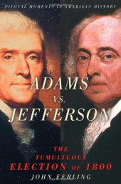 book Adams vs. Jefferson : the tumultuous election of 1800