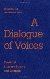 book A Dialogue of voices : feminist literary theory and Bakhtin