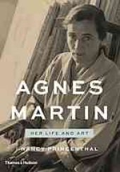 book Agnes Martin : her life and art