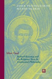 book After God : Richard Kearney and the religious turn in continental philosophy