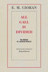 book All gall is divided : the aphorisms of a legendary iconoclast