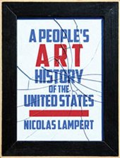 book A people's art history of the United States : 250 years of activist art and artists working in social justice movements