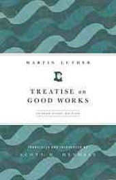 book A Treatise on Good Works