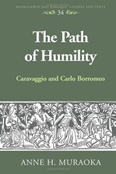 book The Path of Humility: Caravaggio and Carlo Borromeo