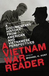 book A Vietnam War reader : a documentary history from American and Vietnamese perspectives