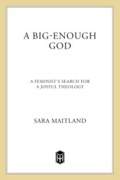 book A big-enough God : artful theology