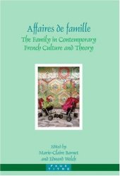 book Affaires de famille : the family in contemporary French culture and theory