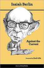 book Against the current : essays in the history of ideas