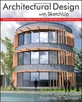 book Architectural design with SketchUp : component-based modeling, plugins, rendering, and scripting