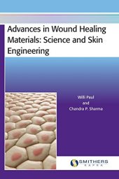 book Advances in wound healing materials : science and skin engineering