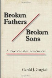 book Broken fathers / broken sons : a psychoanalyst remembers