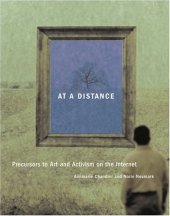 book At a distance : precursors to art and activism on the Internet