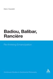 book Badiou, Balibar, Ranciere : re-thinking emancipation