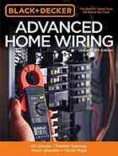 book Advanced home wiring : DC circuits, transfer switches, panel upgrades, circuit maps