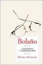 book Bolaño : a biography in conversations