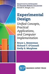 book Experimental design : unified concepts, practical applications, and computer implementation