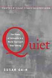 book Quiet : the power of introverts in a world that can't stop talking