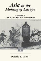 book Asia in the Making of Europe : Bk. 2, Vol. 1: The Century of Discovery