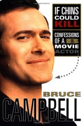 book If chins could kill : confessions of a B movie actor : an autobiography