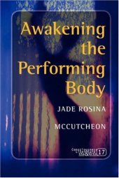 book Awakening the performing body