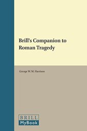 book Brill's companion to Roman tragedy