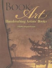 book Book + art : handcrafting artists' books