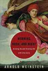 book Morning, noon & night : finding the meaning of life's stages through books