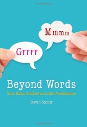 book Beyond Words : Sobs, Hums, Stutters and Other Vocalizations