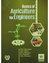 book Basics of agriculture for engineers : useful for B. Tech. (agricultural engineering)