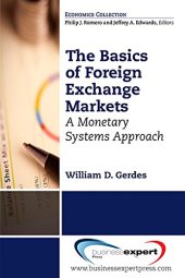 book The basics of foreign exchange markets : a monetary systems approach